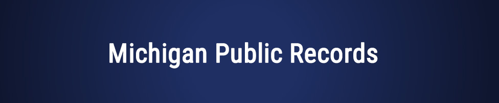 Michigan Public Records