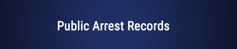 California Public Arrest Records