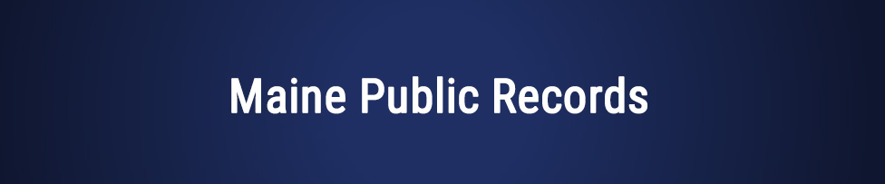 Maine Public Records